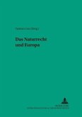 Das Naturrecht und Europa Das Naturrecht und Europa
