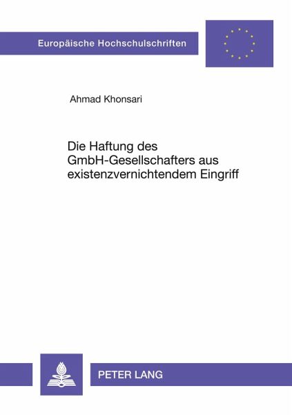 Die Haftung des GmbH-Gesellschafters aus existenzvernichtendem Eingriff