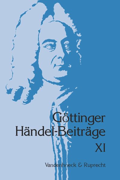 Göttinger Händel-Beiträge, Band 11 Göttinger Händel-Beiträge, Band 11