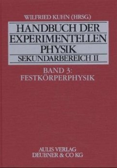 Festkörperphysik / Handbuch der experimentellen Physik Sekundarbereich II 3