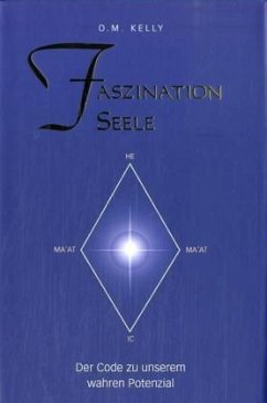 Faszination Seele - Kelly, O. M.