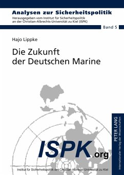 Die Zukunft der Deutschen Marine - Lippke, Hajo