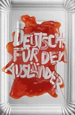 Deutsch für den Ausländer - Heldrich, Johannes;Lamp, Florian