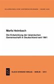 Die Entwicklung der islamischen Gemeinschaft in Deutschland seit 1961