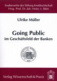 Going Public im Geschäftsfeld der Banken.