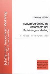 Bonusprogramme als Instrumente des Beziehungsmarketing - Müller, Steffen