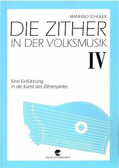 Cover Die Zither in der Volksmusik IV