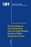 The Development of Controversies: From the Early Modern Period to Online Discussion Forums