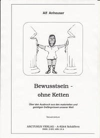 Bewusstsein - ohne Ketten