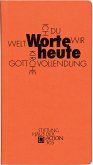Worte heute Worte heute