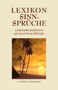 Lexikon Sinn-Sprüche - Lautenbach, Ernst