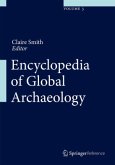 Encyclopedia of Global Archaeology, m. 1 Buch, m. 1 E-Book Encyclopedia of Global Archaeology, m. 1 Buch, m. 1 E-Book