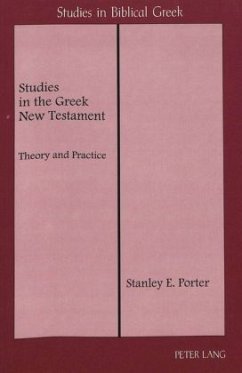 Studies in the Greek New Testament - Porter, Stanley E.