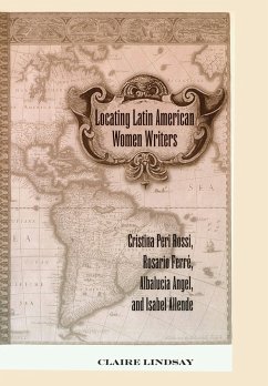Locating Latin American Women Writers - Lindsay, Claire
