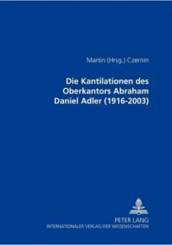 Cover Die Kantilationen des Oberkantors Abraham Daniel Adler (1916-2003)