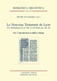 Le Nouveau Testament de Lyon (ms. Bibliothčque de la ville A.I.54/Palais des Arts 36)