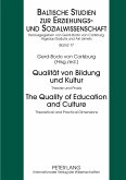 Qualität von Bildung und Kultur- The Quality of Education and Culture