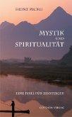 Mystik und Spiritualität Mystik und Spiritualität