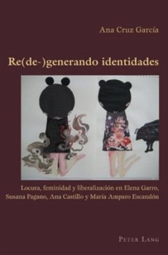 Re(de-)generando identidades - Cruz Garcia, Ana