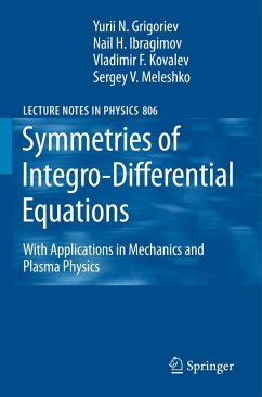 Symmetries of Integro-Differential Equations - Meleshko, Sergey V.;Grigoriev, Yurii N.;Ibragimov, N. Kh.