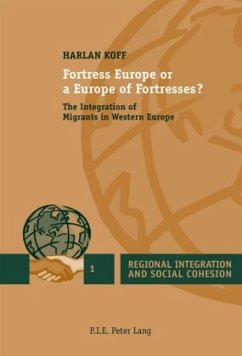 Fortress Europe or a Europe of Fortresses? - Koff, Harlan