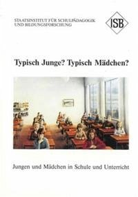 Typisch Junge? Typisch Mädchen? - Schäfer, Thomas; Bross, Annette; Hemmer, Ingrid