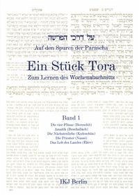 Auf den Spuren der Parascha. Ein Stück Tora. Zum Lernen des Wochenabschnitts - Radday, Yehuda T; Schultz, Magdalena