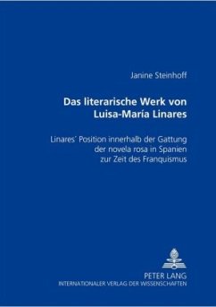 Das literarische Werk von Luisa-María Linares - Steinhoff, Janine