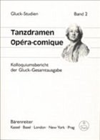 Cover Gluck-Studien - Tanzdramen / Opéra comique