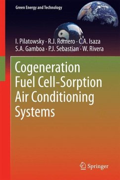 Cogeneration Fuel Cell-Sorption Air Conditioning Systems - Pilatowsky, I.;Romero, Rosenberg J;Isaza, C.A.