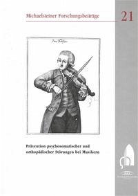 Prävention psychosomatischer und orthopädischer Störungen bei Musikern - Fleischhauer, Günter u. a. (Hrsg.)