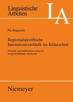 Regionalspezifische Intonationsverläufe im Kölnischen - Bergmann, Pia