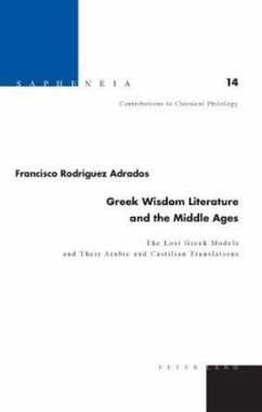 Greek Wisdom Literature and the Middle Ages - Adrados, Francisco R.