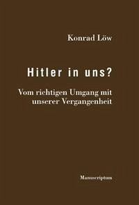 Hitler in uns? - Löw, Konrad