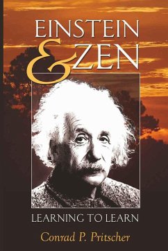 Einstein and Zen - Pritscher, Conrad P.