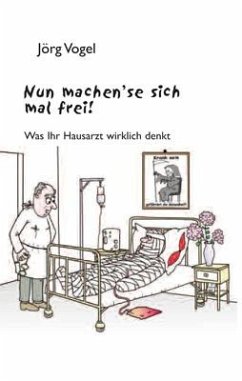 Nun machen`se sich mal frei! - Vogel, Jörg