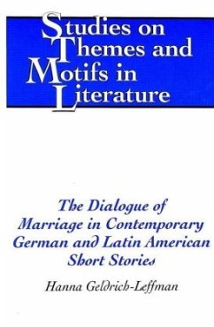 Cover The Dialogue of Marriage in Contemporary German and Latin American Short Stories