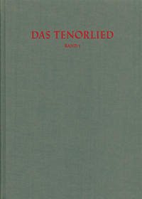 Répertoire International des Sources Musicales (RISM) / Das Tenorlied. Mehrstimmige Lieder in deutschen Quellen 1450-1580 - Harald Heckmann, Ilse Kindermann, Norbert Böker-Heil