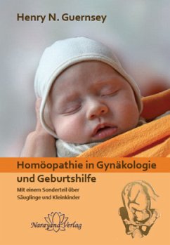 Homöopathie in Gynäkologie und Geburtshilfe - Guernsey, Henry N