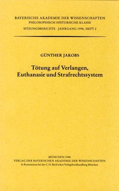 Tötung auf Verlangen, Euthanasie und Strafrechtssystem - Günther Jakobs