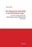 "Die ökonomische Rationalität in die Öffentlichkeit tragen"