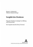 Sorgfalt des Denkens Sorgfalt des Denkens