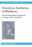 Toward an Aesthetics of Blindness Toward an Aesthetics of Blindness