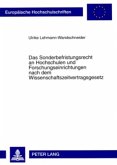 Das Sonderbefristungsrecht an Hochschulen und Forschungseinrichtungen nach dem Wissenschaftszeitvertragsgesetz