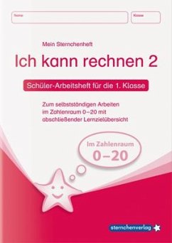 Ich kann rechnen 2. Schüler-Arbeitsheft für die 1. Klasse - sternchenverlag GmbH;Langhans, Katrin