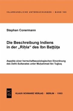 Die Beschreibung Indiens in der Rihla des Ibn Battuta - Conermann, Stephan