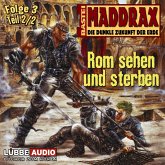 Rom sehen und sterben - Teil 2 (MP3-Download)