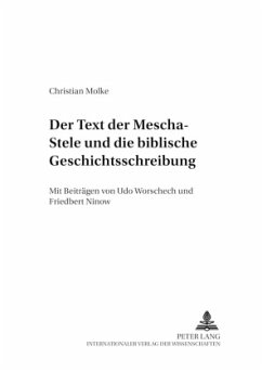 Der Text der Mescha-Stele und die biblische Geschichtsschreibung - Ninow, Friedbert