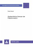 Strafrechtliche Grenzen der Palliativmedizin
