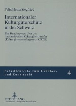 Cover Internationaler Kulturgüterschutz in der Schweiz